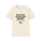Selective Scorecard Memory T-Shirt — Funny Practice Golf Scorecard Tee