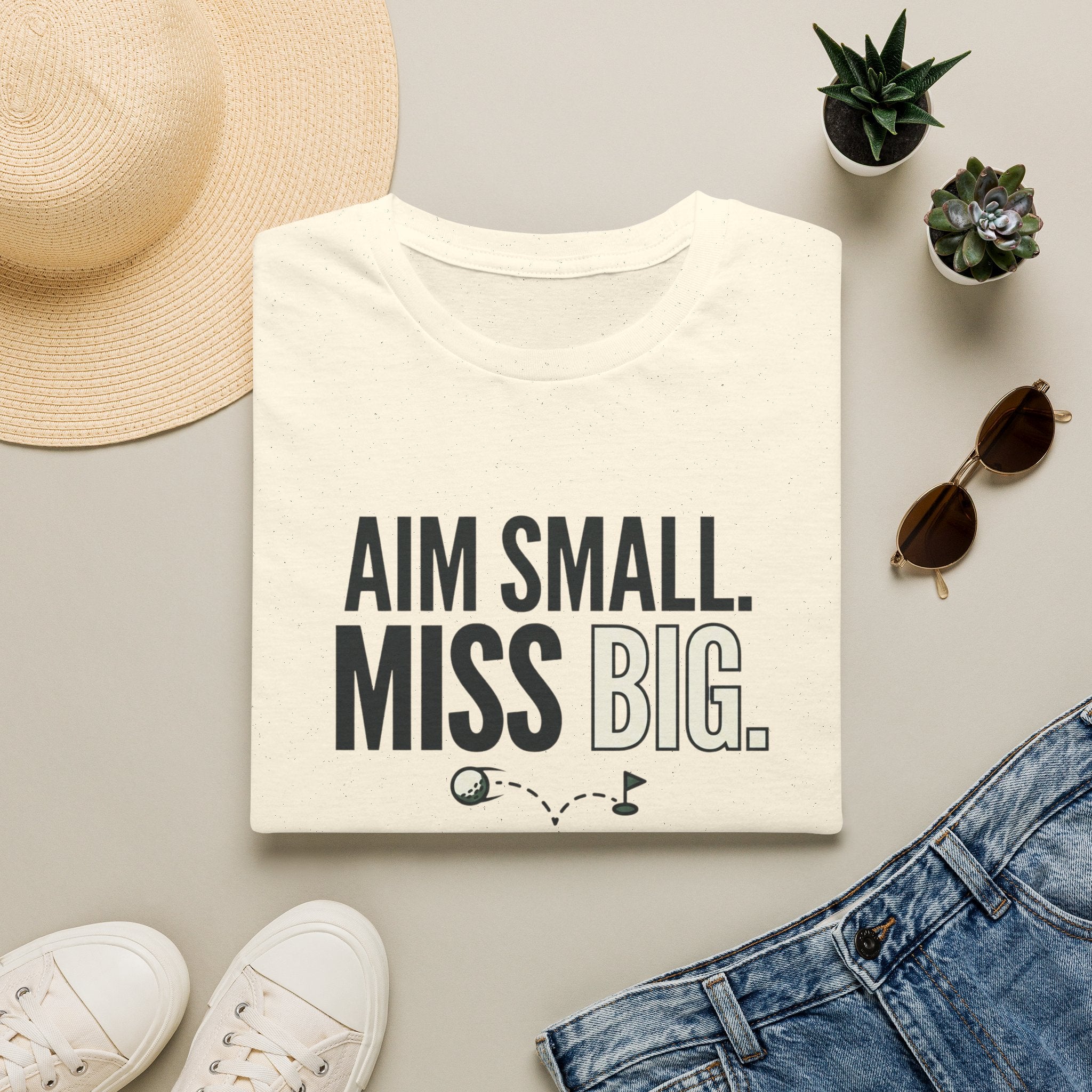 Aim Small Miss Big T-Shirt — Inspirational Casual Tee with Motivational Graphic