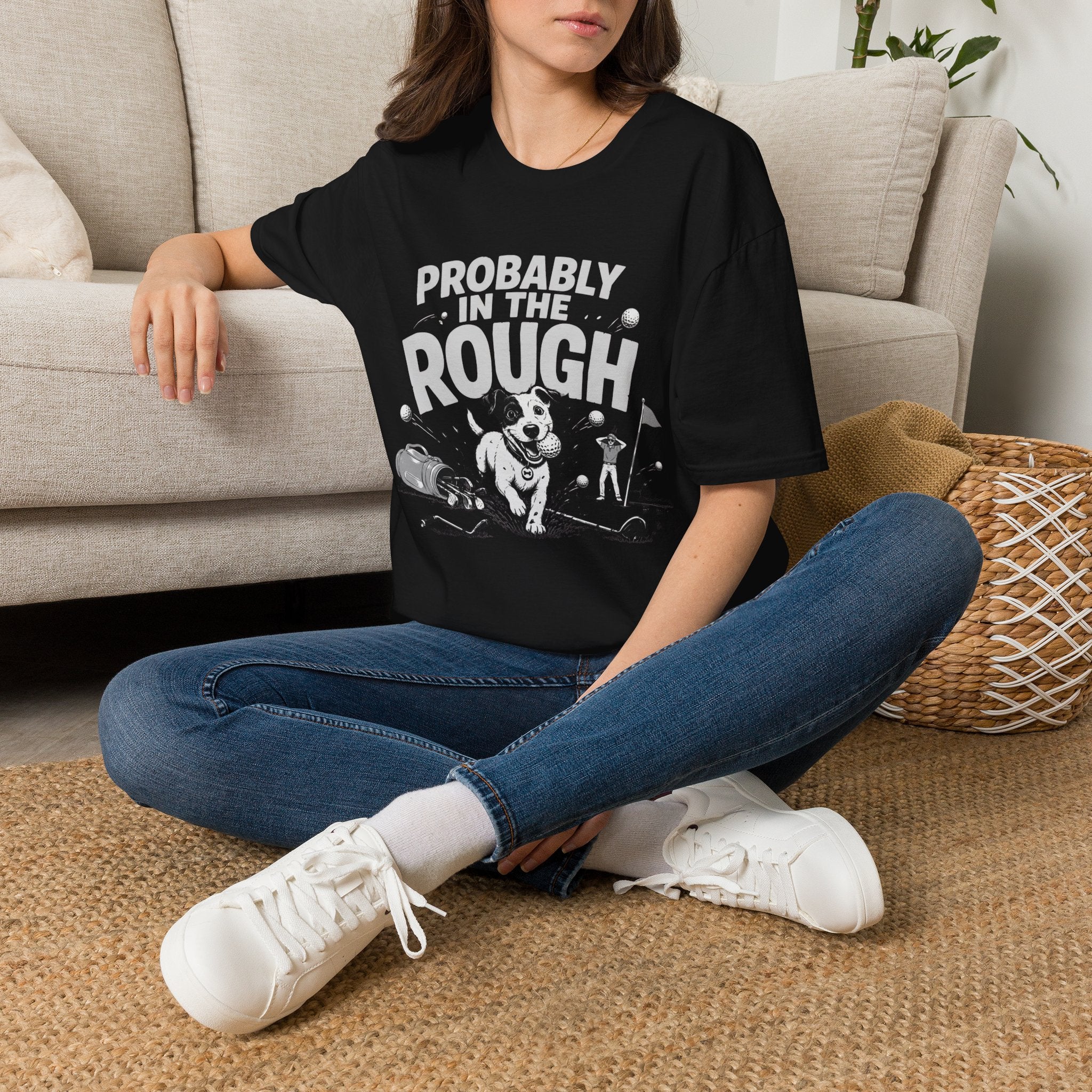 Probably in the Rough T-Shirt — Funny Golf Dog Graphic Tee