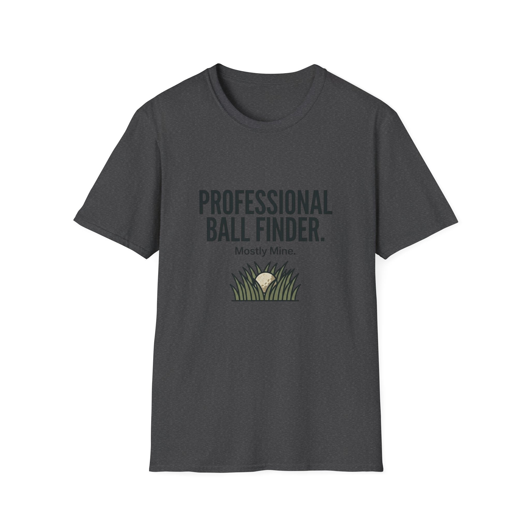 T-Shirt — Professional Ball Finder (Mostly Mine) Golf Humor Tee