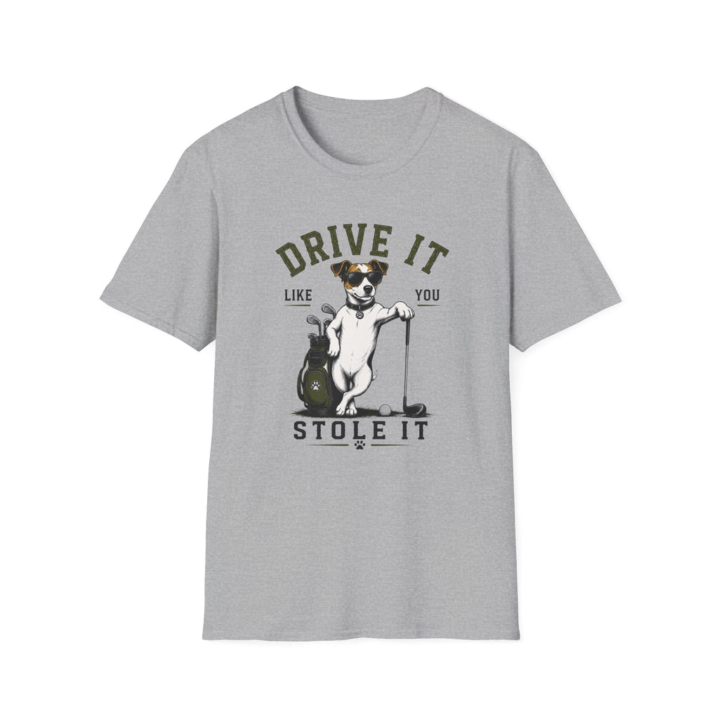 Drive It Like You Stole It Dog T-Shirt