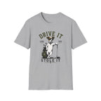 Drive It Like You Stole It Dog T-Shirt