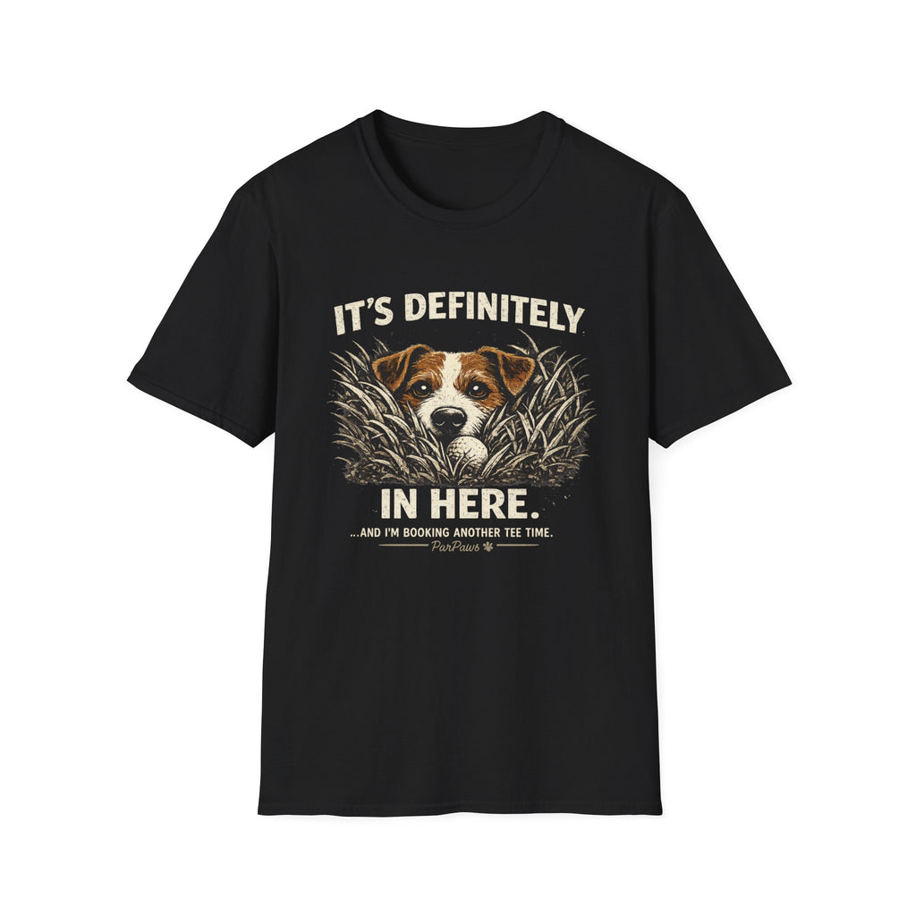 T-Shirt — "It's Definitely in Here" Dog Peeking Graphic