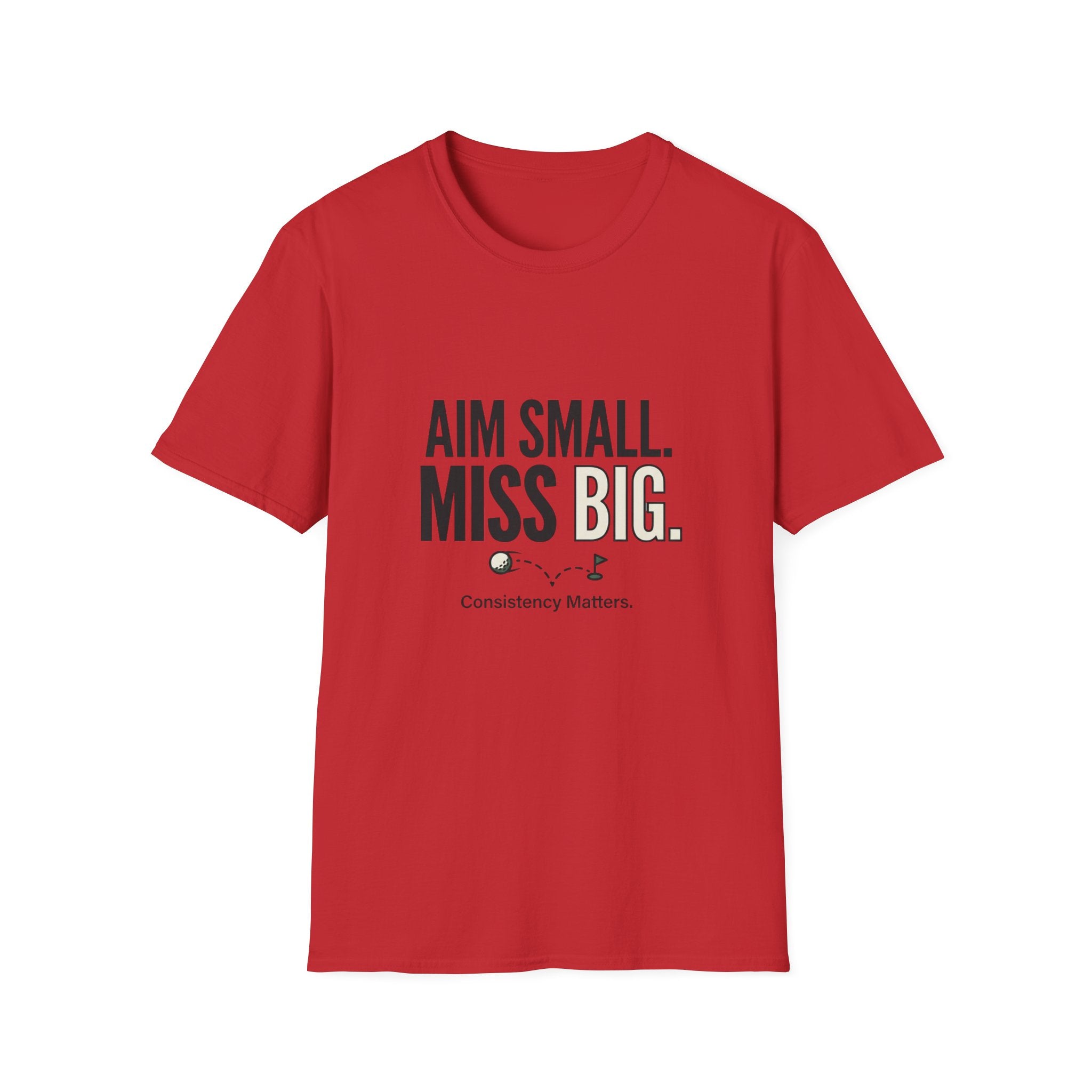 Aim Small. Miss Big. T-Shirt — Motivational Graphic Tee
