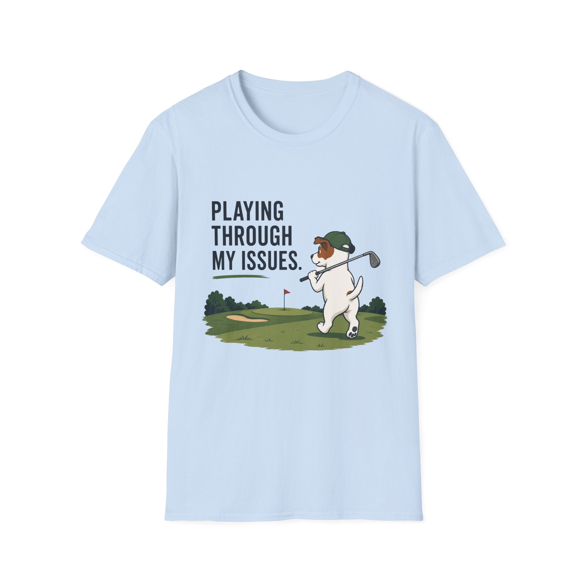 Golf Humor T-Shirt — "Playing Through My Issues" Funny Golfer Design