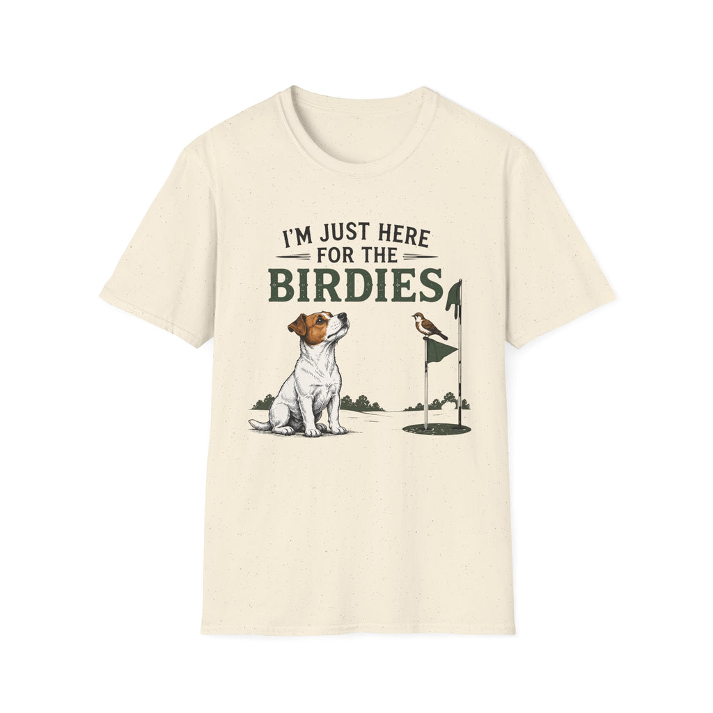 I’m Just Here for the Birdies T-Shirt — Cute Dog & Bird Golf Fan Tee