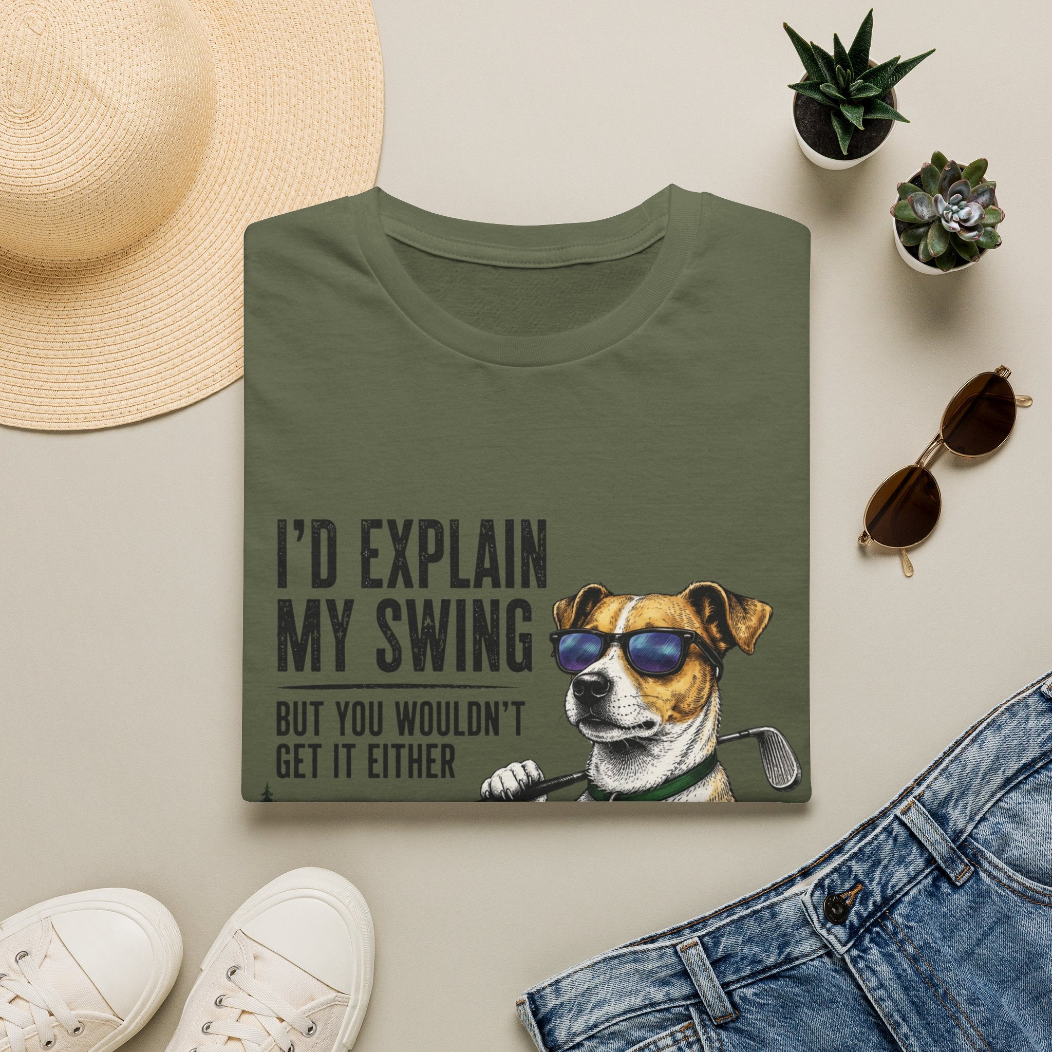 Golf Dog T-Shirt  on Green— "I'd Explain My Swing But You Wouldn't Get It Either"