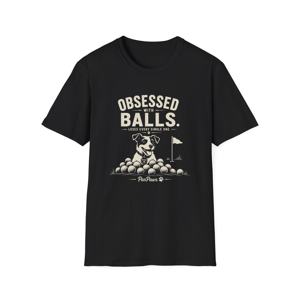 Golf "Obsessed Balls" T-Shirt — Funny Golf Lover Shirt