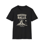 Golf "Obsessed Balls" T-Shirt — Funny Golf Lover Shirt