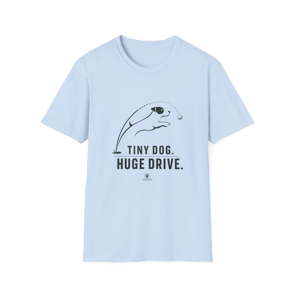 Dog T-Shirt — "Tiny Dog. Huge Drive." Cute Agility Puppy Graphic Tee
