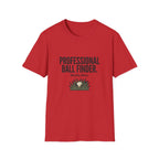 T-Shirt — Professional Ball Finder (Mostly Mine) Golf Humor Tee