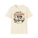 Talk Birdie To Me T‑Shirt — Funny Golf Dog Graphic Tee