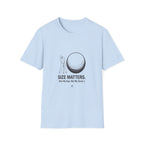 Golf T-Shirt — 'Size Matters' Funny Golf Ball Design, Golfer Gift