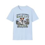 Dog Lover T-Shirt — "Best Friends Make Life" Graphic Tee