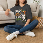Golf Dog T‑Shirt — “Par? Never Heard of Her” Funny Golfing Graphic Tee