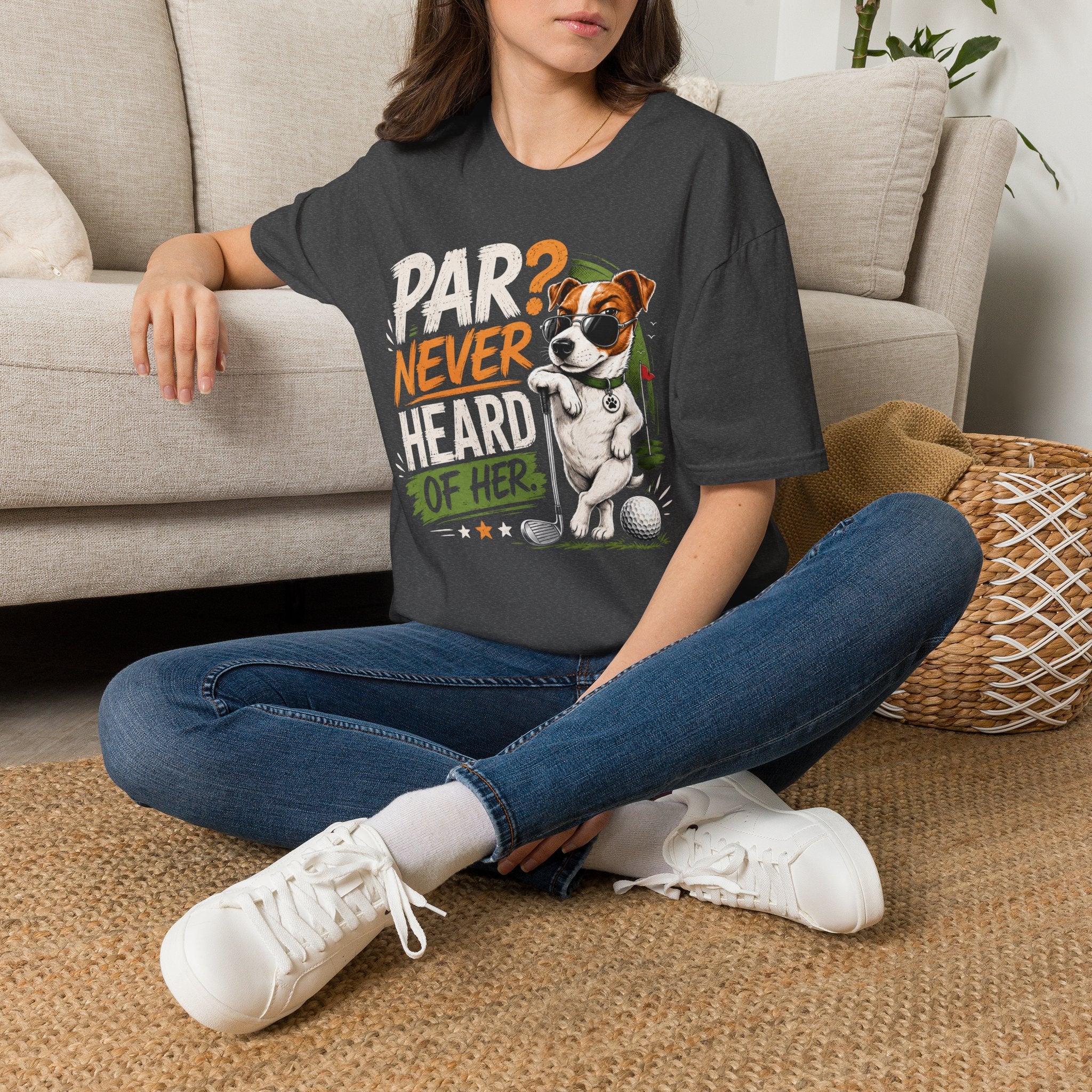 Golf Dog T‑Shirt — “Par? Never Heard of Her” Funny Golfing Graphic Tee