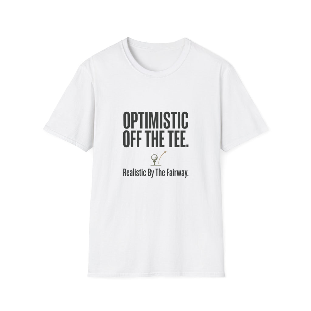 Optimistic Off The Tee T-Shirt — Funny Golf Quote Tee