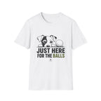 T-Shirt — "Just Here For The Balls" Puppy Golf Funny Graphic Tee