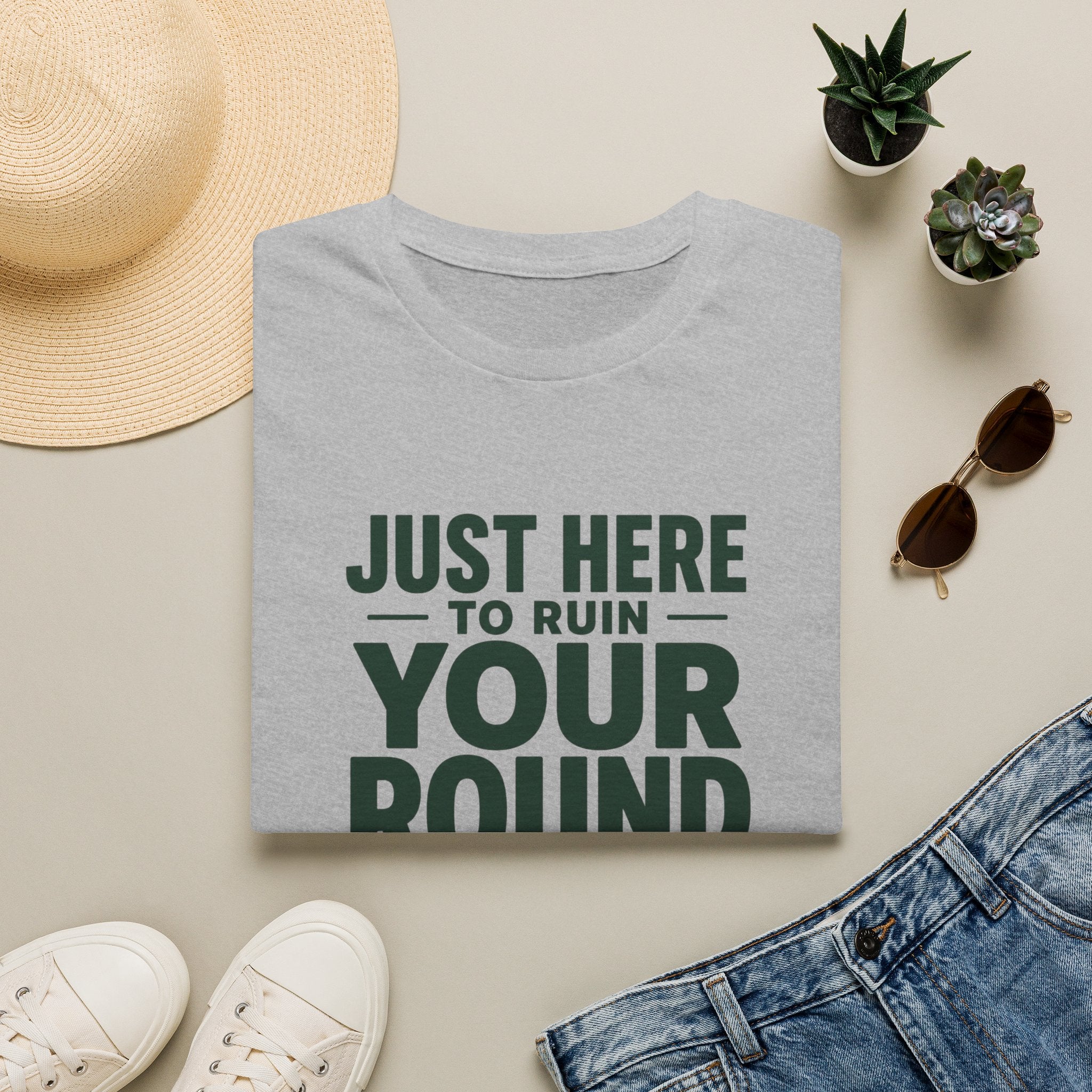 Just Here to Ruin Your Round T-Shirt — Funny Golf/Sports Humor Tee