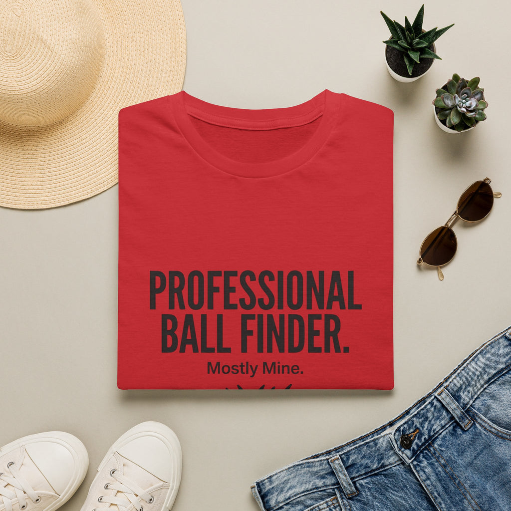 T-Shirt — Professional Ball Finder (Mostly Mine) Golf Humor Tee