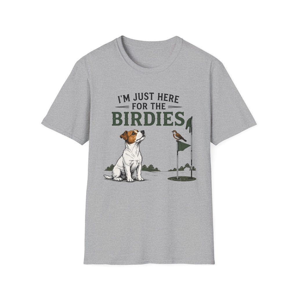 I’m Just Here for the Birdies T-Shirt — Cute Dog & Bird Golf Fan Tee