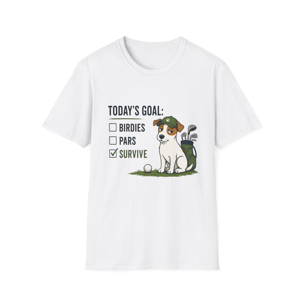 Golf Dog T-Shirt — "Today's Goal: Birdies, Pars, Survive" Funny Golfing Tee
