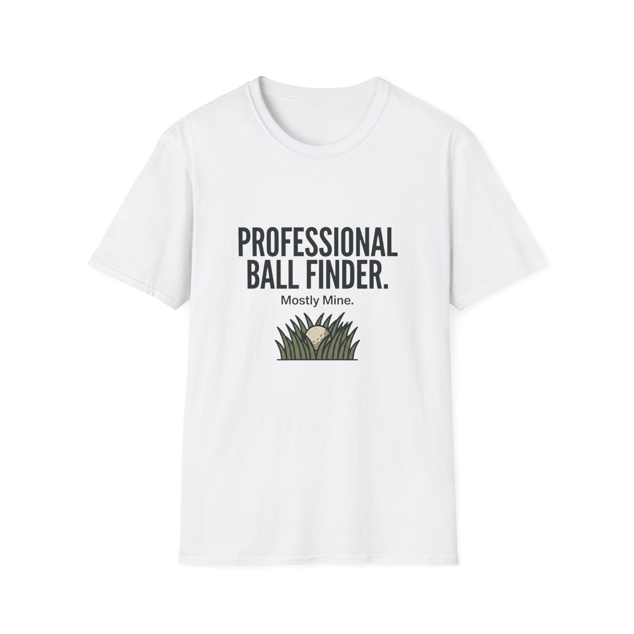 T-Shirt — Professional Ball Finder (Mostly Mine) Golf Humor Tee