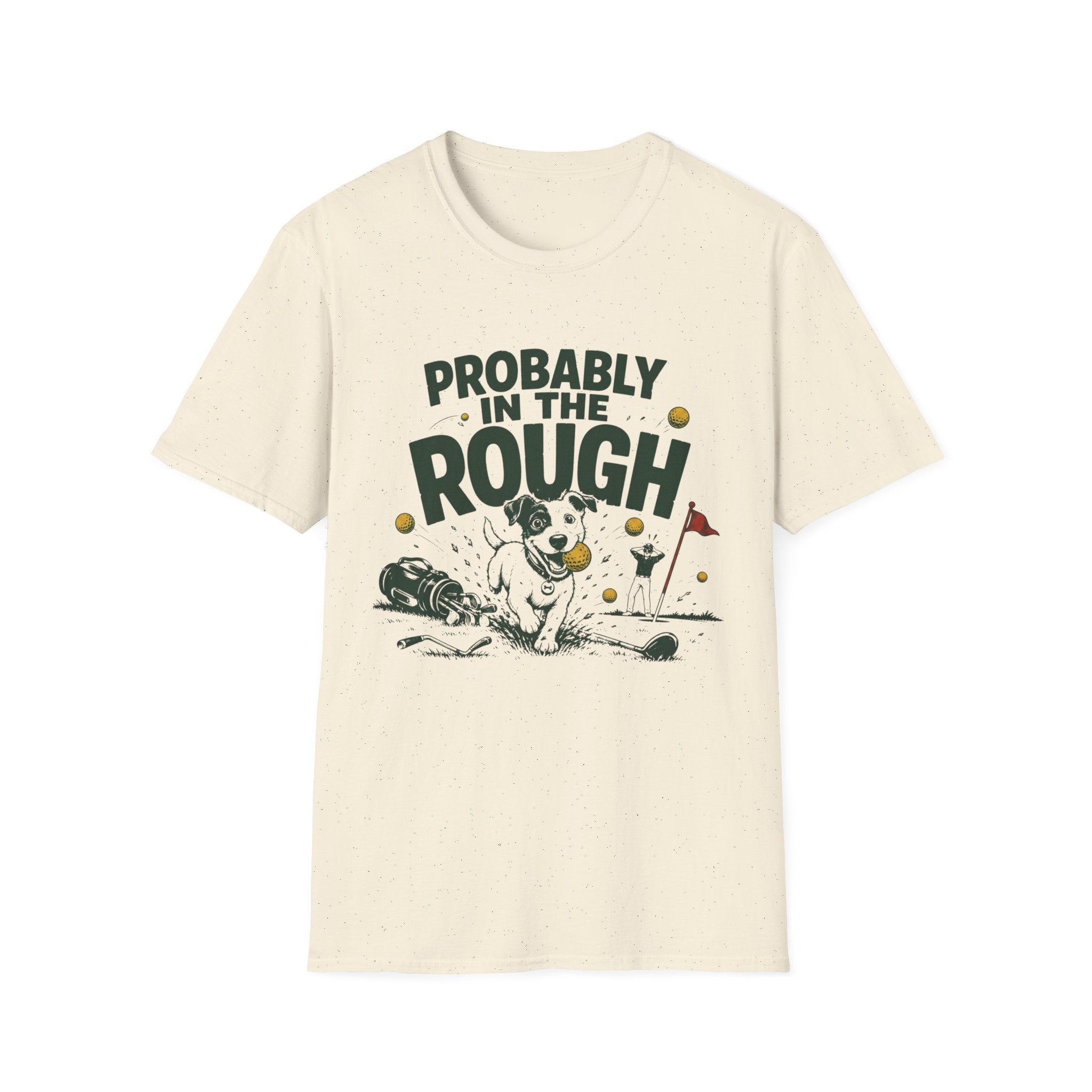 Probably in the Rough Golf T-Shirt — Funny Dog Golfing Shirt for Golf Lovers