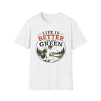 Fishing T‑Shirt — "Life Is Better on the Green" Outdoor Angler Tee