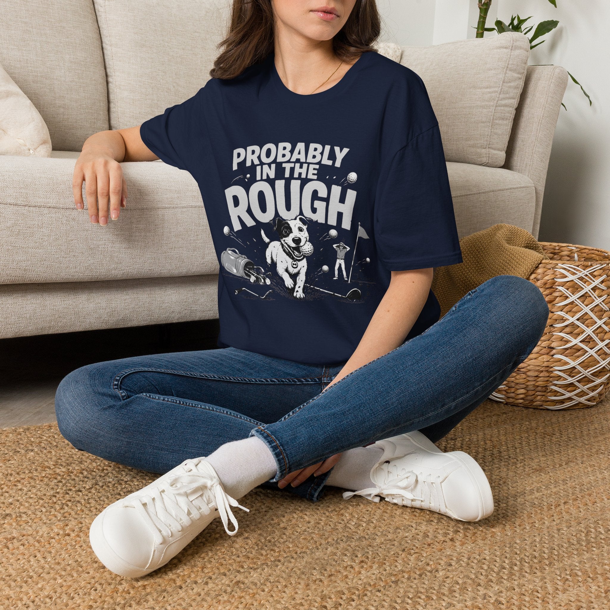 Probably in the Rough T-Shirt — Funny Golf Dog Graphic Tee