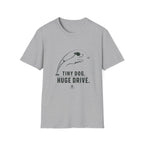 Dog T-Shirt — "Tiny Dog. Huge Drive." Cute Agility Puppy Graphic Tee