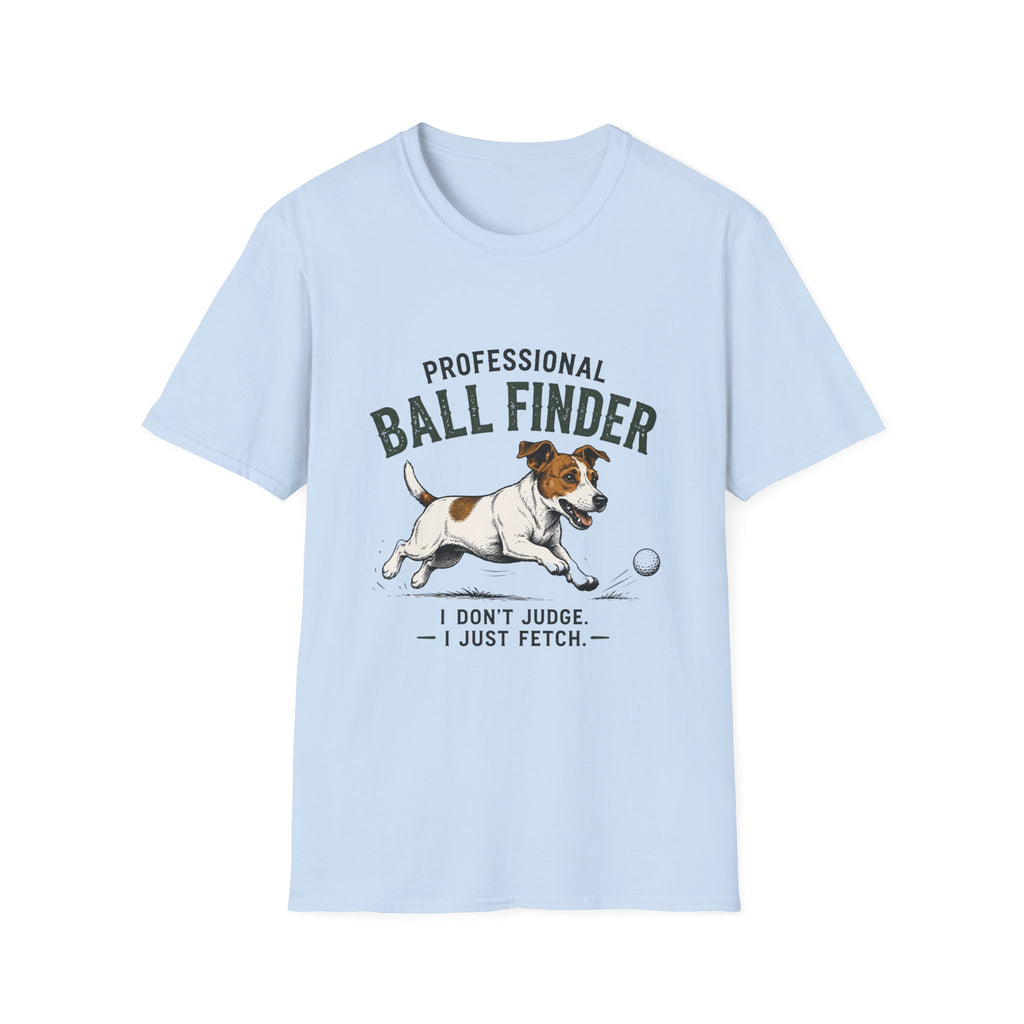 Professional Ball Finder T-Shirt — Dog Fetch Lover Tee