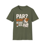 T-Shirt — "Par? Never Heard of Her" Jack Russell Dog Graphic Tee