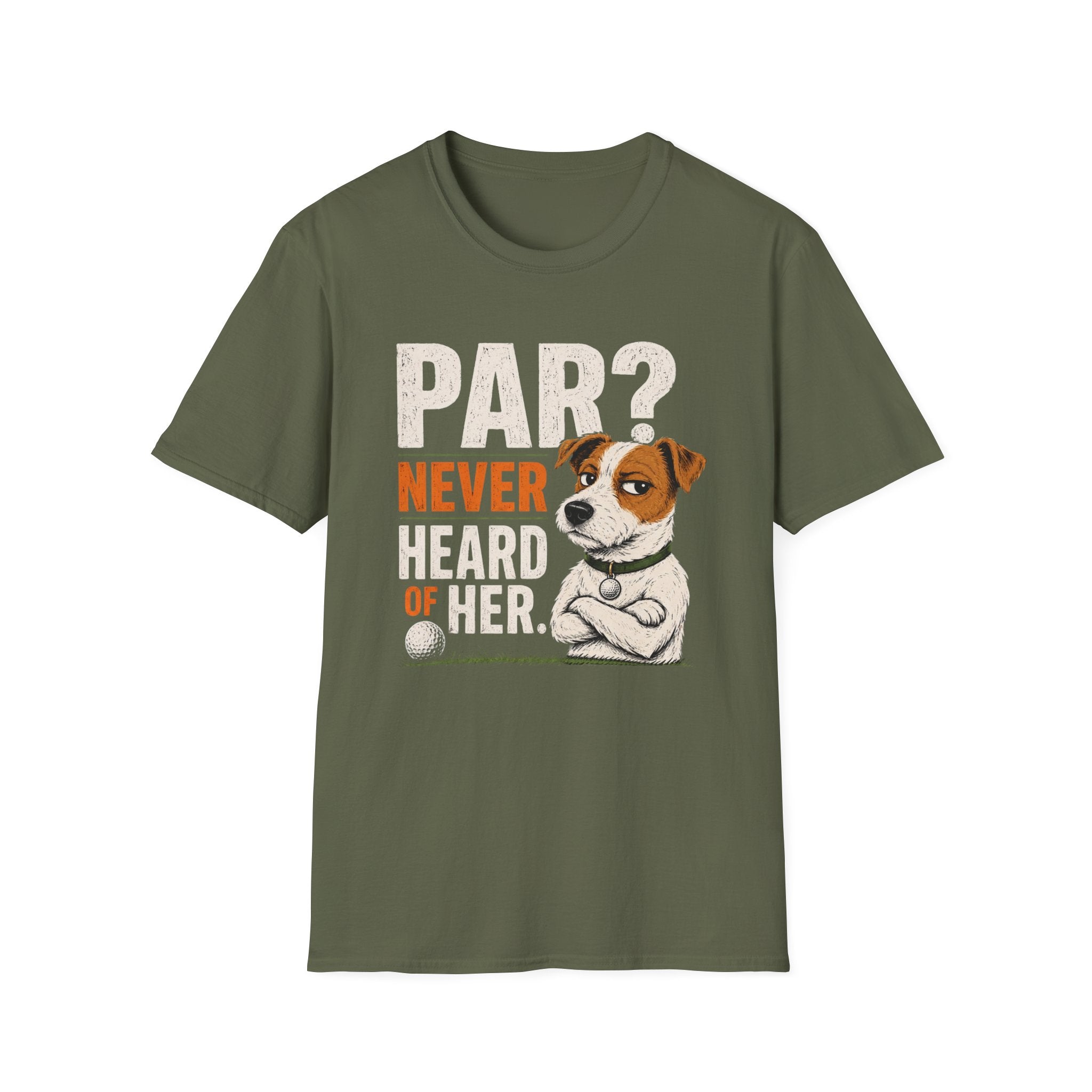 T-Shirt — "Par? Never Heard of Her" Jack Russell Dog Graphic Tee