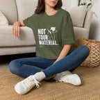 Not Your Tour Material T‑Shirt — Funny Dog Graphic Tee for Pet Lovers