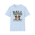 Ball Obsessed T‑Shirt – Cute Dog Golf Lover Graphic Tee