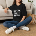 Not Your Tour Material T‑Shirt — Funny Dog Graphic Tee for Pet Lovers