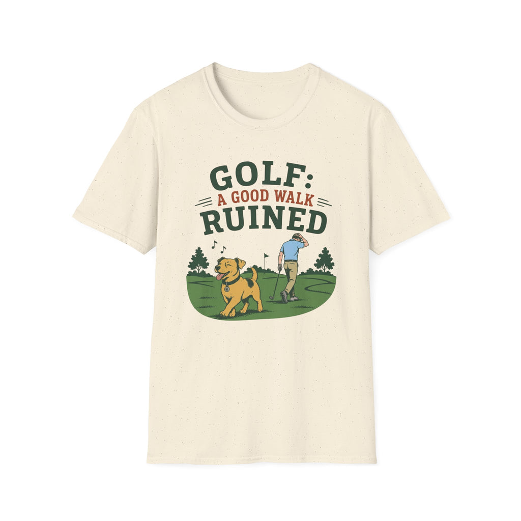 Golf Green: A Good Walk Ruined T-Shirt — Funny Golfer Tee with Dog Design