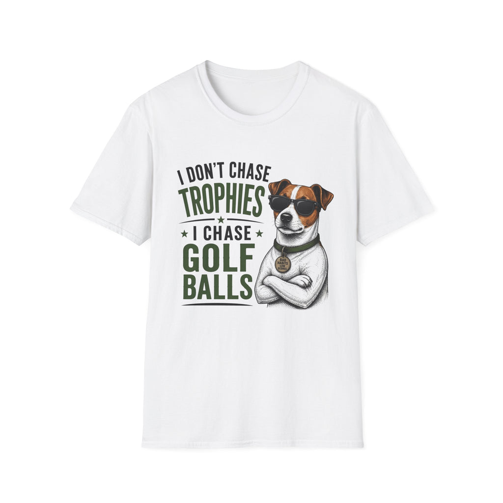 Golf Dog T‑Shirt — "I Don't Chase Trophies I Chase Golf Balls"