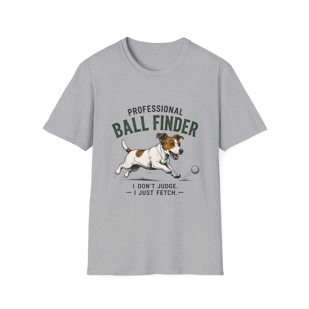 Professional Ball Finder T-Shirt — Dog Fetch Lover Tee