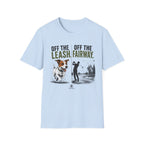 Golf T‑Shirt - "Off the Leash. Off the Fairway." Funny Golfing Dog Shirt