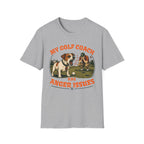 T-Shirt — My Golf Coach Has Anger Issues Vintage Golf Humor Tee