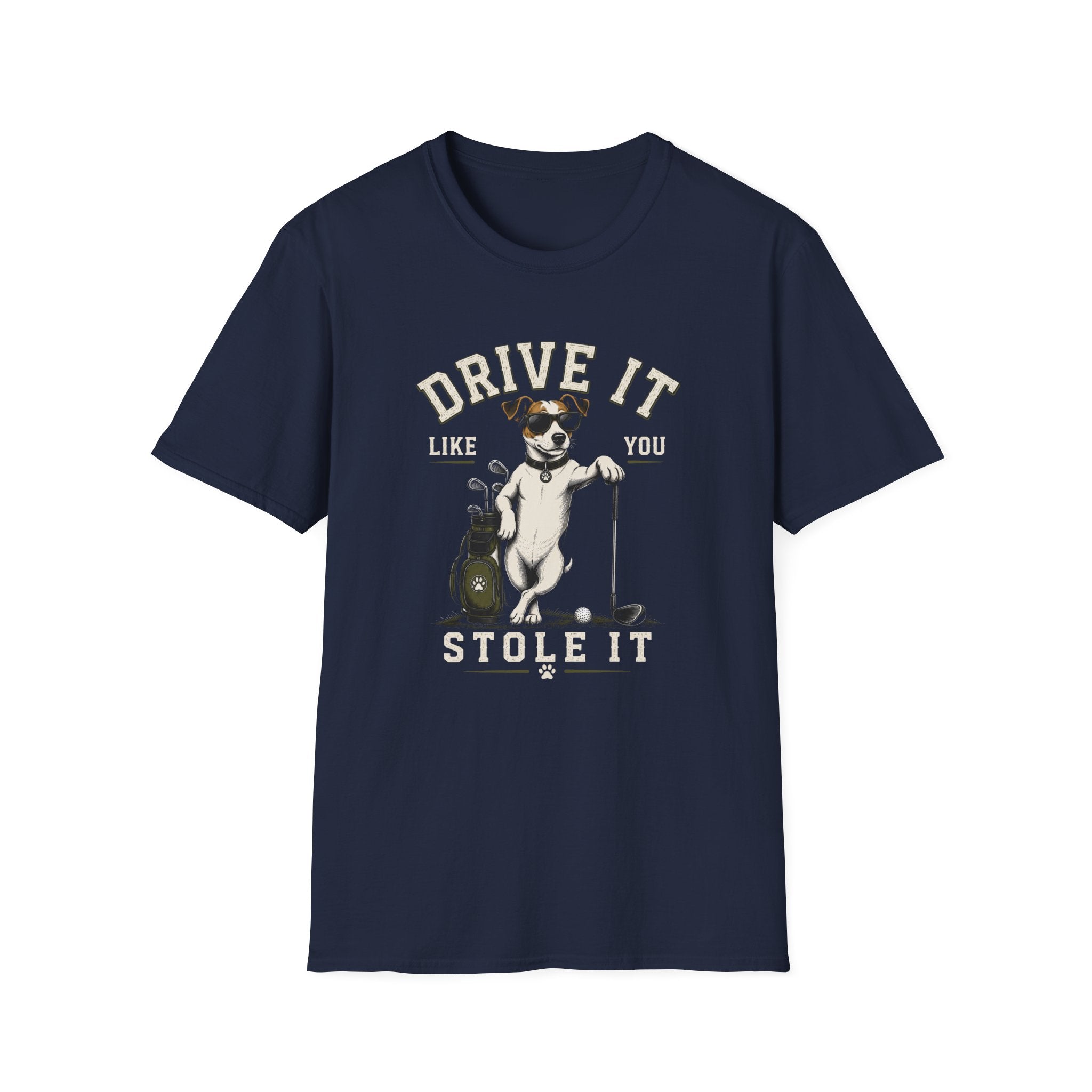 T-Shirt- Drive It Like You Stole  it!