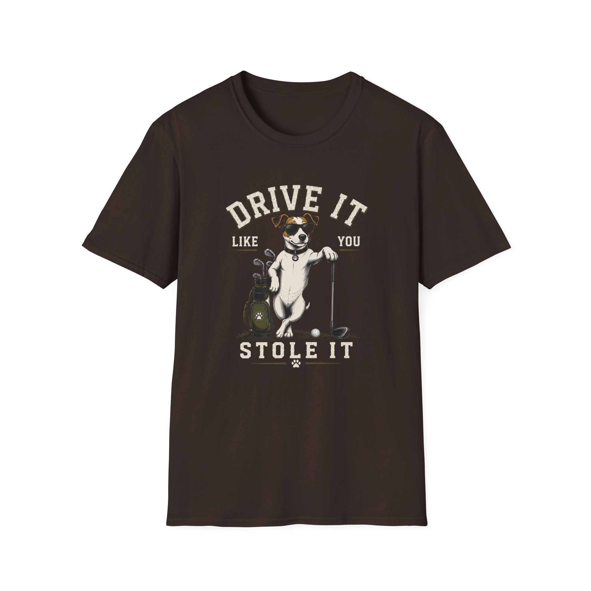 T-Shirt- Drive It Like You Stole  it!