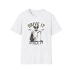 Drive It Like You Stole It Dog T-Shirt