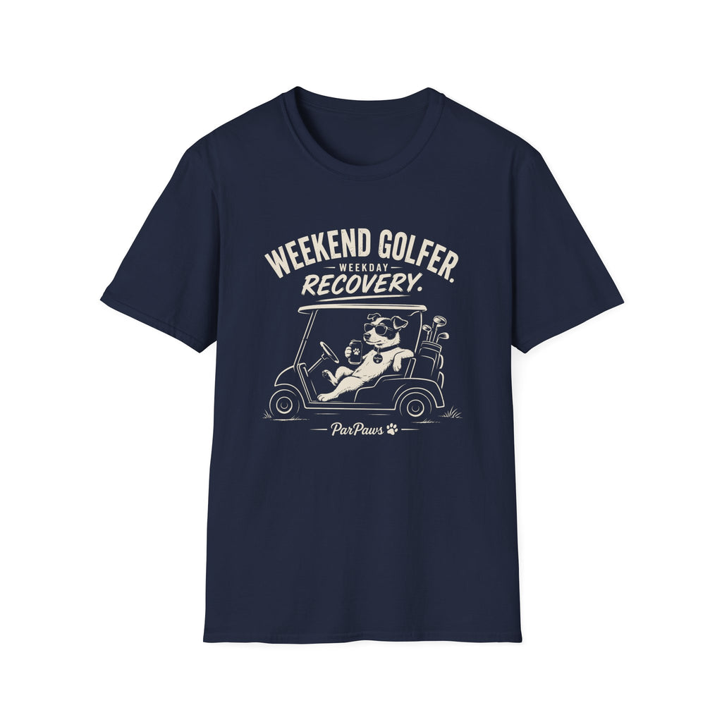 Weekend Golfer T-Shirt — “Weekend Golfer. Weekday Recovery.” Golf Cart Dog Graphic