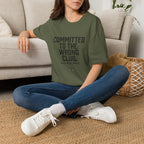 Committed to the Wrong Club T-Shirt — Funny Relatable Graphic Tee