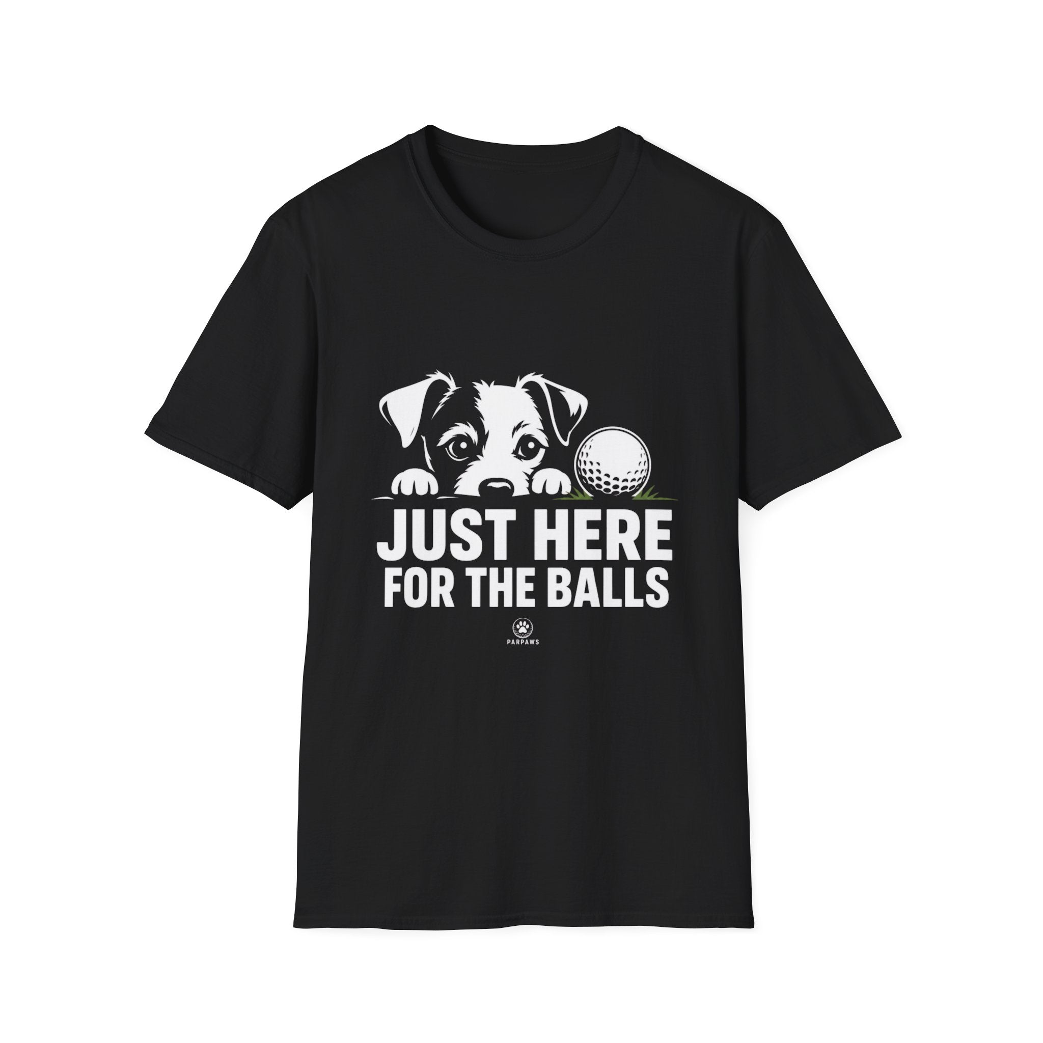 Just Here for the Balls T-Shirt - Dark Colors