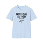 Professional  Golf Ball Finder T-Shirt