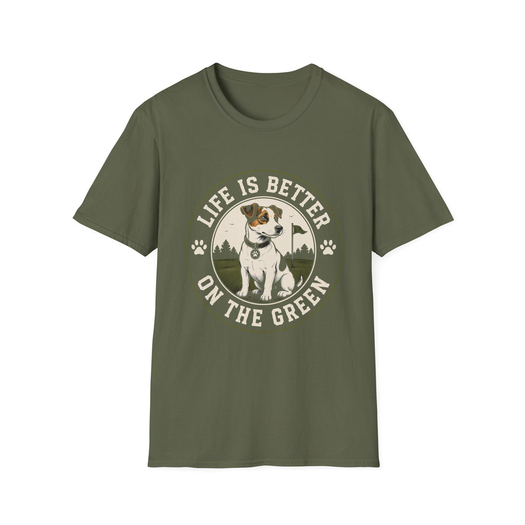 Life Is Better On The Green Dog T-Shirt
